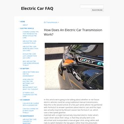 How Does An Electric Car Transmission Work? - Electric Car FAQ