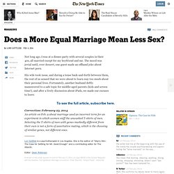 Does a More Equal Marriage Mean Less Sex?