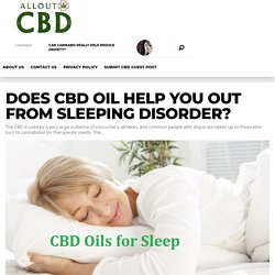 Does CBD Oil Help You Out From Sleeping Disorder?