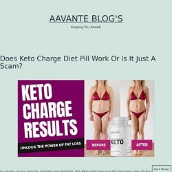 Does Keto Charge Diet Pill Work ? Real Users Review