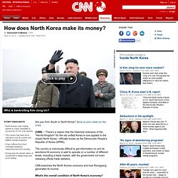 How does North Korea make its money?