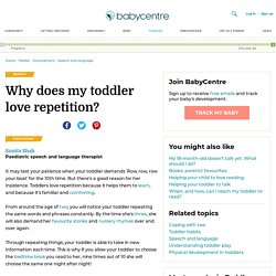 Why does my toddler love repetition? - BabyCentre UK