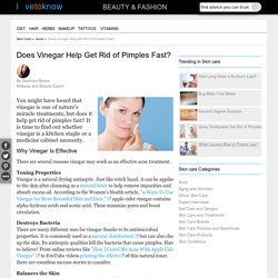 Does Vinegar Help Get Rid of Pimples Fast?