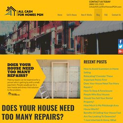 Does Your House Need Too Many Repairs?