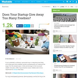 Does Your Startup Give Away Too Many Freebies?