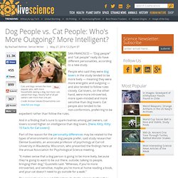 Dog People vs. Cat People: Who's More Intelligent?