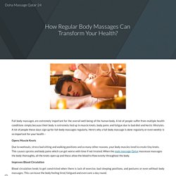 How Regular Body Massages Can Transform Your Health?