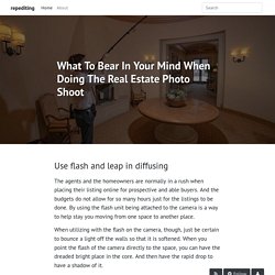 What To Bear In Your Mind When Doing The Real Estate Photo Shoot - repediting