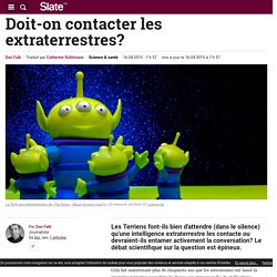 Doit-on contacter les extraterrestres?