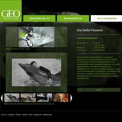 Die Delfin-Flüsterin - GEO Television, der Dokumentationssender
