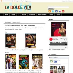 La Dolce Vita: TODOS os Hammer em DVD no Brasil