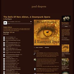 The Dolls Of New Albion, A Steampunk Opera