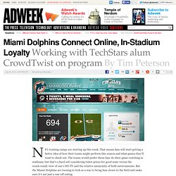 Miami Dolphins Connect Online, In-Stadium Loyalty
