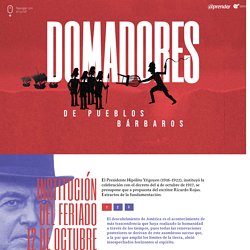 Domadores de pueblos bárbaros. Portal Aprender. Entre Ríos.