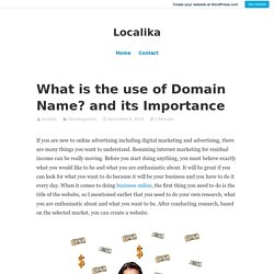 What is the use of Domain Name? and its Importance – Localika