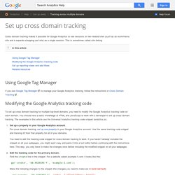 Set up cross domain tracking - Analytics Help