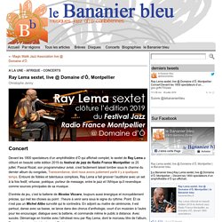 Ray Lema sextet, live @ Domaine d’Ô, Montpellier
