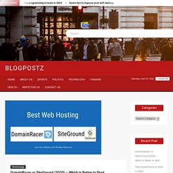 DomainRacer vs SiteGround (2020) - Which is Better to Start