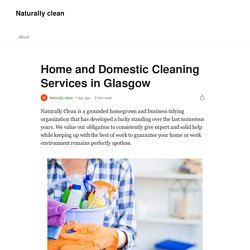 Home and Domestic Cleaning Services in Glasgow