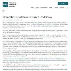 Domestic Use of Drones is Well Underway
