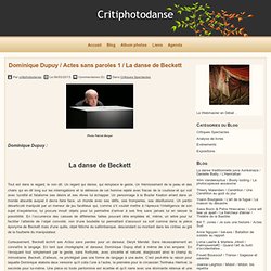 Dominique Dupuy / Actes sans paroles 1 / La danse de Beckett - Critiphotodanse