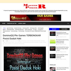 DominoQQ Pkv Games TERBONGKAR Posisi Duduk Hoki - Master Poker