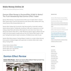 Domion Effect Review Is DomionEffect SCAM Or Works? The Truth Revealed By Real Domion Effect Trader!