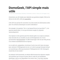 DomoGeek, l'API simple mais utile