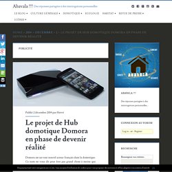 Le projet de Hub domotique Domora en phase de devenir réalité