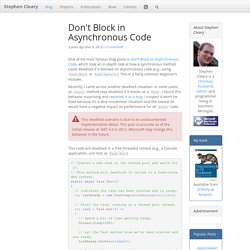 Don't Block in Asynchronous Code