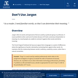 Don't Use Jargon : Accessibility