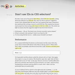 Don’t use IDs in CSS selectors? ❧ Oli.jp (@boblet)