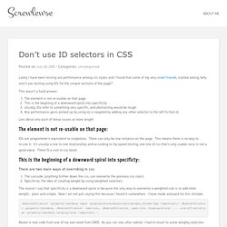 Don’t use ID selectors in CSS