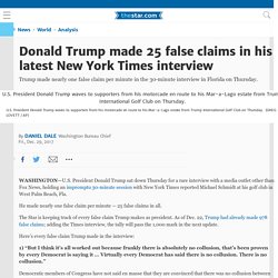 Donald Trump made 25 false claims in his latest New York Times interview