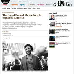 The rise of Donald Glover: how he captured America