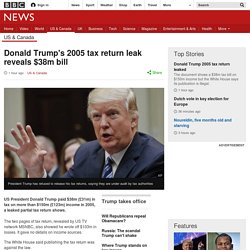 Donald Trump's 2005 tax return leak reveals $38m bill
