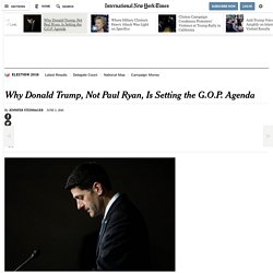 Why Donald Trump, Not Paul Ryan, Is Setting the G.O.P. Agenda