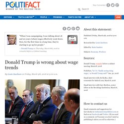 Donald Trump is wrong about wage trends