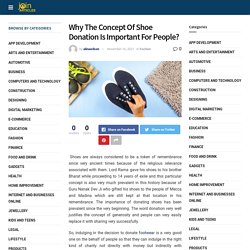 Why the concept of shoe donation is important for people?