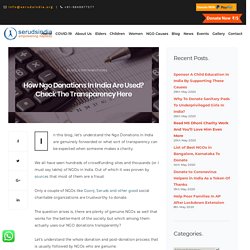 How Ngo Donations In India Are Used? Check The Transparency Here