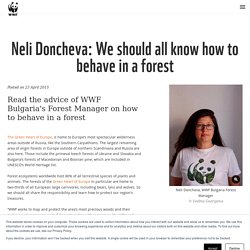 Neli Doncheva: We should all know how to behave in a forest