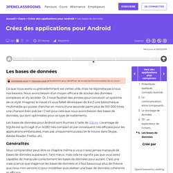 Les bases de données - Créez des applications pour Android