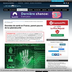 Données de santé en France, parent pauvre de la cybersécurité