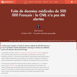 Fuite de données médicales de 500 000 Français : la CNIL n'a pas été alertée