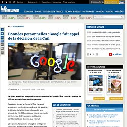 Données personnelles : Google fait appel de la décision de la Cnil