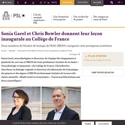 Sonia Garel et Chris Bowler donnent leur leçon inaugurale au Collège de France