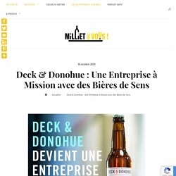 Deck & Donohue: une Entreprise à Mission avec des bières de sens