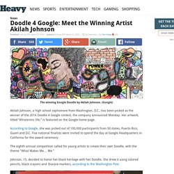 Doodle 4 Google: Meet the Winning Artist Akilah Johnson – Heavy.com
