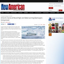 Antarctic Sea Ice at Record High, but Global-warming Doomsayers Unimpressed