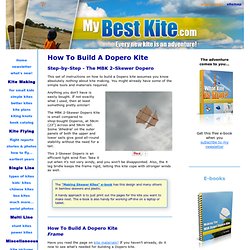 How To Build A Dopero Kite - Instructions For The MBK 2-Skewer Dopero.